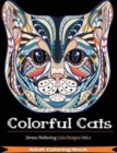 Image for Colorful Cats : Over 33 Stress Relieving Cats to Color for Cat Lovers