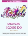 Image for Swear Word Coloring Book : Hilarious Sweary Coloring Book for Fun and Stress Relief