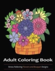 Image for Adult Coloring Book : Flowers and Bouquets Designs