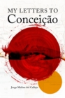 Image for My Letters To Conceicao