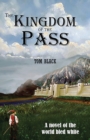 Image for The Kingdom of the Pass