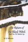 Image for The Return of the Black Witch : Book Two: The Moleskin Cap