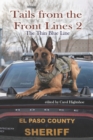Image for Tails From the Front Lines 2 : The Thin Blue Line