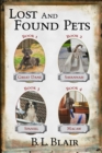 Image for Lost and Found Pets: Novellas 1-4