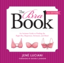 Image for The bra book: the breast (and thigh) guide to finding the right bra, shapewear, swimsuit, and more!
