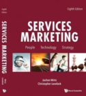 Image for Services Marketing: People, Technology, Strategy (Eighth Edition)