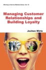 Image for Managing Customer Relationships And Building Loyalty