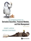Image for Introduction To Derivative Securities, Financial Markets, And Risk Management, An
