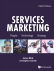 Image for Services Marketing: People, Technology, Strategy