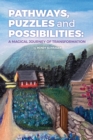 Image for Pathways, Puzzles and Possibilities