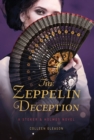 Image for The Zeppelin Deception : A Stoker &amp; Holmes Book