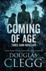 Image for Coming of Age : Three Dark Novellas
