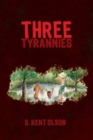 Image for Three Tyrannies