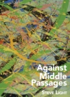 Image for Against Middle Passages