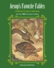 Image for Aesop&#39;s Favorite Fables: More Than 130 Classic Fables for Children!