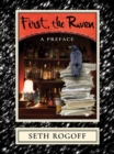 Image for First, the raven  : a preface
