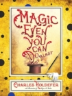 Image for Magic Even You Can Do