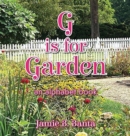 Image for G is for Garden