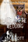 Image for Late for the Wedding