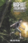 Image for Bigfoot of the Olentangy : The Wonderful Hunt