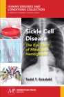 Image for Sickle Cell Disease : The Evil Spirit of Misshapen Hemoglobin