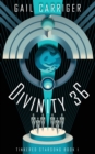 Image for Divinity 36 : Tinkered Starsong Book 1