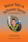 Image for Reese Has a Halloween Secret : A True Story Promoting Inclusion and Self-Determination