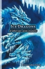 Image for Ice Dragons &amp; Other Rare Arctic Creatures : A Field Guide