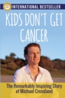 Image for Kids Don&#39;t Get Cancer