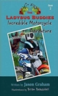 Image for The Ladybug Buddies Incredible Motorcycle Adventure