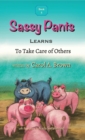 Image for Sassy Pants LEARNS To Take Care Of Others