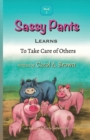 Image for Sassy Pants LEARNS To Take Care Of Others