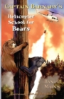 Image for Captain Barnaby&#39;s Helicopter School For Bears