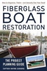 Image for Fiberglass Boat Restoration : The Project Planning Guide