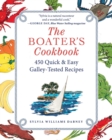 Image for The Boater&#39;s Cookbook : 450 Quick &amp; Easy Galley-Tested Recipes