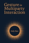 Image for Gesture in Multiparty Interaction