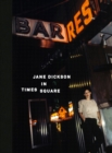 Image for Jane Dickson in Times Square