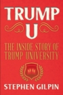 Image for Trump U : The Inside Story of Trump University