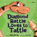 Image for Diamond Rattle Loves to Tattle