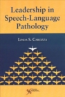 Image for Leadership in Speech-Language Pathology