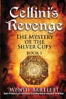 Image for Cellini&#39;s Revenge : The Mystery of the Silver Cups