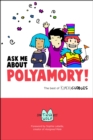 Image for Ask Me About Polyamory