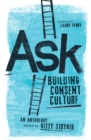 Image for Ask: Building Consent Culture