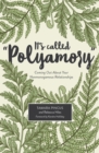 Image for It&#39;s called polyamory: coming out about your nonmonogamous relationships
