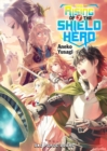 Image for The Rising Of The Shield Hero Volume 07: Light Novel