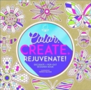 Image for Color. Create. Rejuvenate!