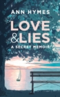 Image for Love &amp; Lies : A Secret Memoir