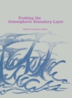 Image for Probing the Atmospheric Boundary Layer