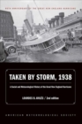 Image for Taken by Storm, 1938 – A Social and Meteorological History of the Great New England Hurricane