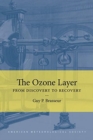 Image for The ozone layer  : from discovery to recovery